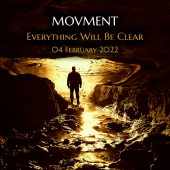 Movment - Everything Will Be Clear - New Single Feb 4